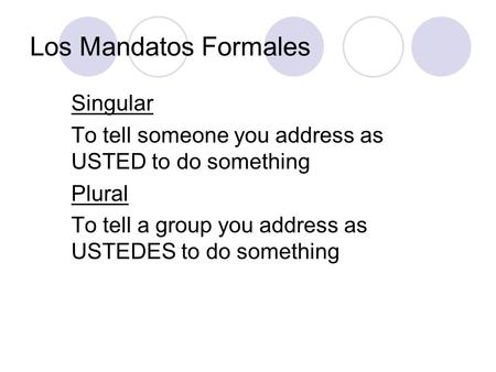 Los Mandatos Formales Singular