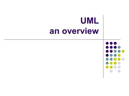 UML an overview.