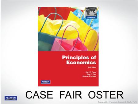 CASE FAIR OSTER Prepared by: Fernando Quijano & Shelly Tefft.