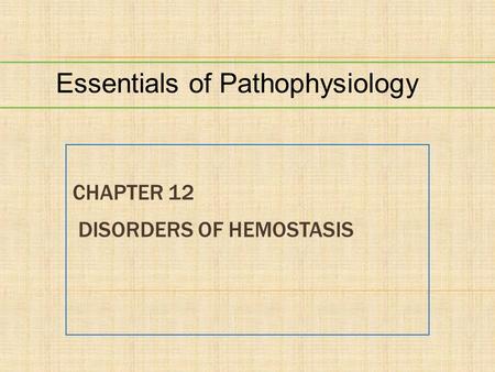 Chapter 12 Disorders of Hemostasis