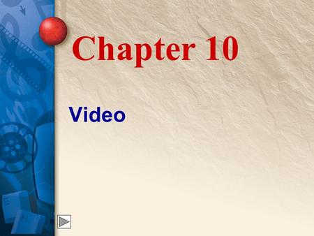 Chapter 10 Video.