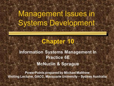 Management Issues in Systems Development