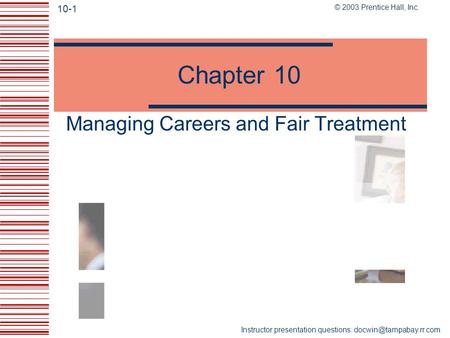 Managing Careers and Fair Treatment