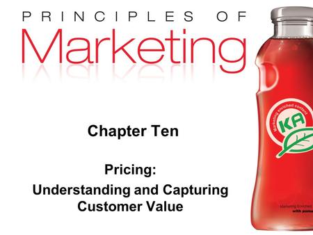 Pricing: Understanding and Capturing Customer Value