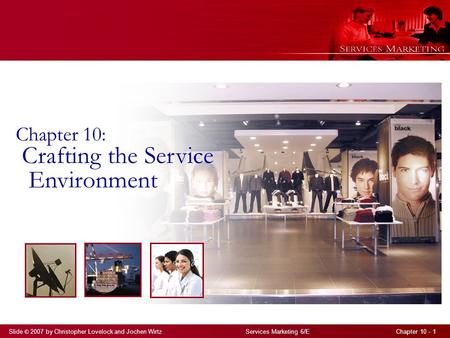 Chapter 10: Crafting the Service Environment.