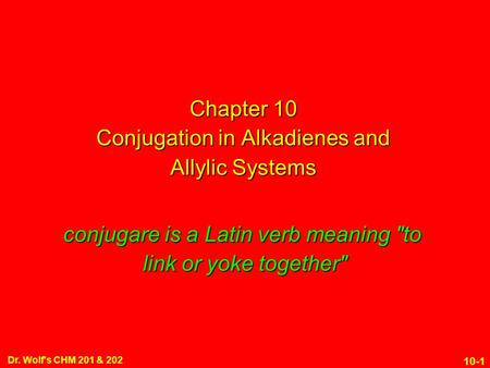 Chapter 10 Conjugation in Alkadienes and Allylic Systems