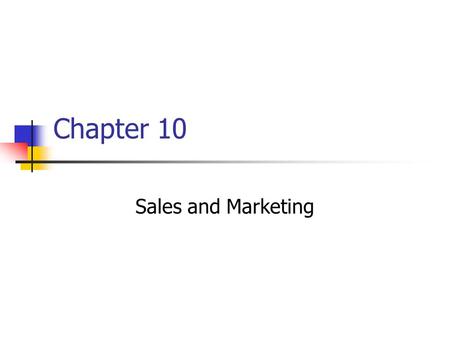 Chapter 10 Sales and Marketing. 10-1 Cash Sales and Sales on Account Proving Cash Most cash registers are really computer terminals with a display screen.