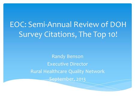 EOC: Semi-Annual Review of DOH Survey Citations, The Top 10!