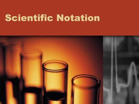 Scientific Notation. 4.632 x 10 6 Coefficient is 4.632 Base is 10 Exponent is 6.