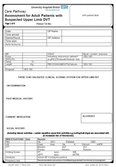 Affix patient label Care Pathway Assessment for Adult Patients with Suspected DVT Page 1 of 10 Document Version 1.1 (February 2013)Review Date: February.