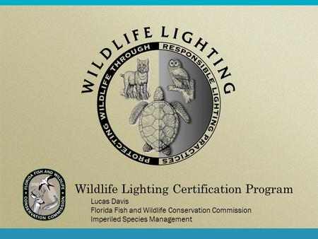 Wildlife Lighting Certification Program