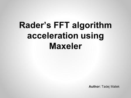 Fourier Transform Fourier transform decomposes a signal into its frequency components Used in telecommunications, data compression, digital signal processing,