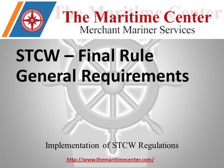 Implementation of STCW Regulations