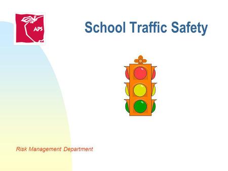 School Traffic Safety Risk Management Department.