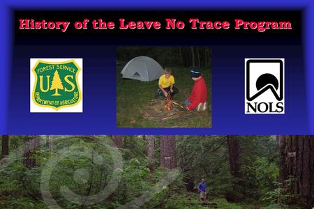 History of the Leave No Trace Program