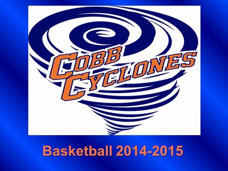 Basketball 2014-2015. Meet Your Coaches Coach Franks– Head Basketball (8 th ) Coach McFarlin--Assistant (8 th ) Coach Finley– Head (7 th ) Coach Mata–