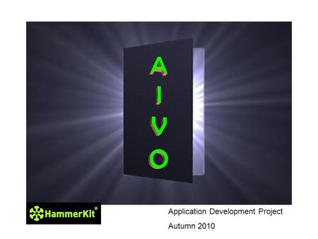 Application Development Project Autumn 2010. Application idea Timetable for school ” Mobile and dynamic schooling timetable always at your reach” 1.A.