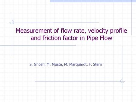 S. Ghosh, M. Muste, M. Marquardt, F. Stern