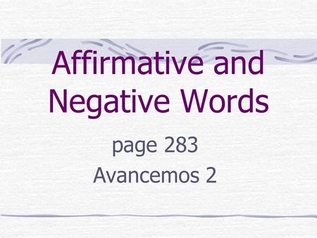 Affirmative and Negative Words