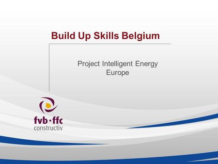 Build Up Skills Belgium Project Intelligent Energy Europe.