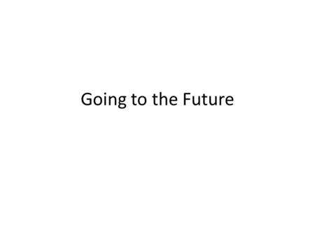 Going to the Future. Wednesday, May 28 FINAL REVIEW– 1.What did the US gain from winning the “Splendid Little War”? 2.What were the effects of the Progressive.