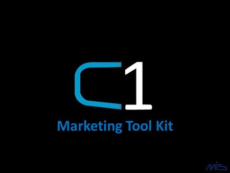 Marketing Tool Kit. C1 Promotional Tool-Kit Sales Agent Kit – MC-AGNC1  Surgical kit  3 C1 Implants  Maxilla mock-up + prosthetic abutments (demo)