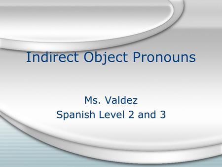 Indirect Object Pronouns