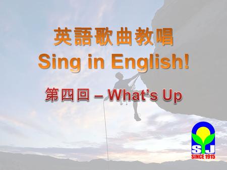 What’s up? 怎樣？ hill 山丘 destination 目的地 quickly 快速地 quick 快速的.