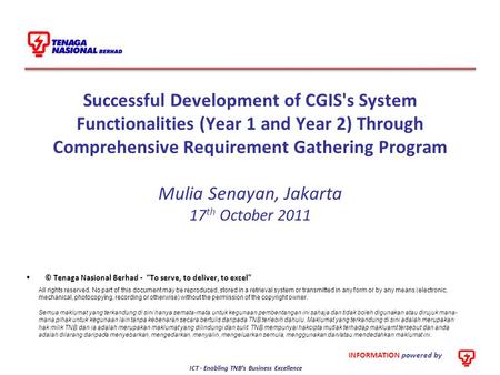 Successful Development of CGIS's System Functionalities (Year 1 and Year 2) Through Comprehensive Requirement Gathering Program Mulia Senayan, Jakarta.