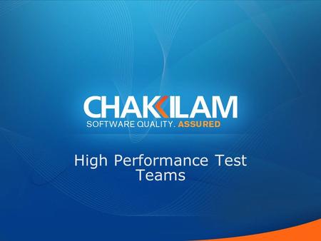 High Performance Test Teams. Agenda The story of a test team Journey towards High performance Conclusion.