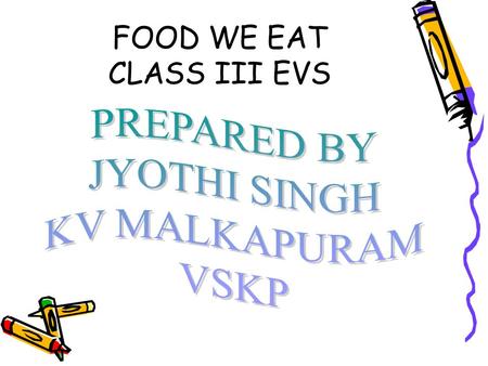 FOOD WE EAT CLASS III EVS