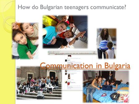 Communication in Bulgaria