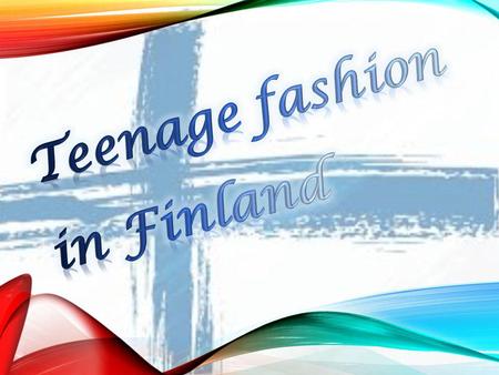 Teenage fashion in Finland