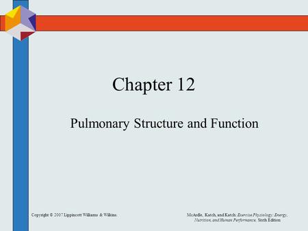 Pulmonary Structure and Function