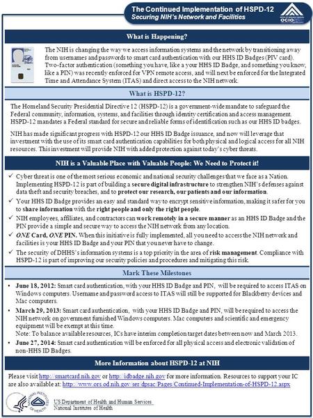 NIH is a Valuable Place with Valuable People: We Need to Protect it! Cyber threat is one of the most serious economic and national security challenges.