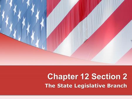 The State Legislative Branch