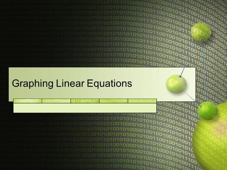 Graphing Linear Equations