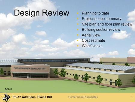 Design Review Planning to date Project scope summary