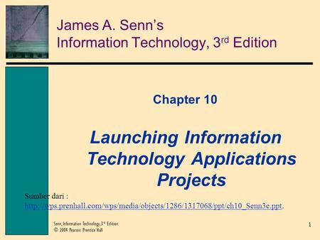 James A. Senn’s Information Technology, 3rd Edition