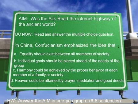 AIM: Was the Silk Road the internet highway of the ancient world?