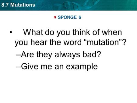 What do you think of when you hear the word “mutation”?