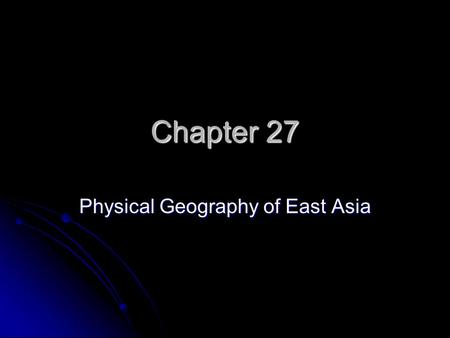 Physical Geography of East Asia