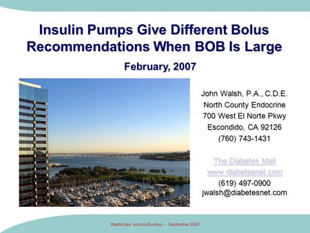 Insulin Pumps Give Different Bolus Recommendations When BOB Is Large