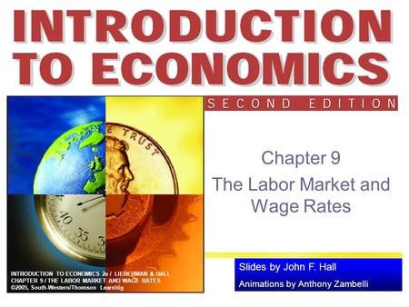 Chapter 9 The Labor Market and Wage Rates