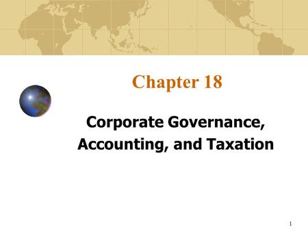 Corporate Governance, Accounting, and Taxation