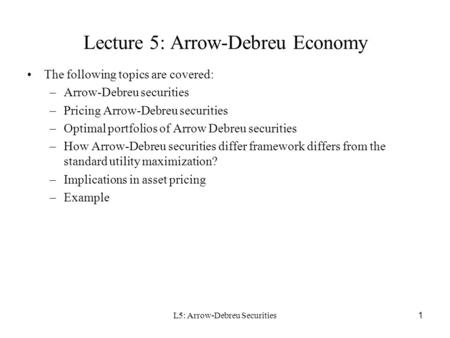 Lecture 5: Arrow-Debreu Economy