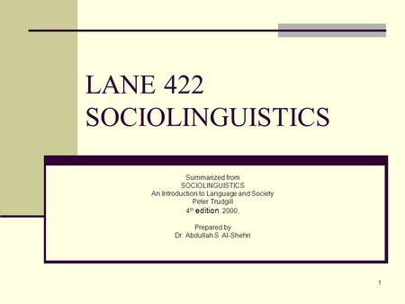 LANE 422 SOCIOLINGUISTICS