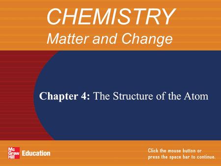 CHEMISTRY Matter and Change