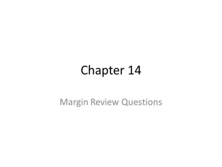 Margin Review Questions