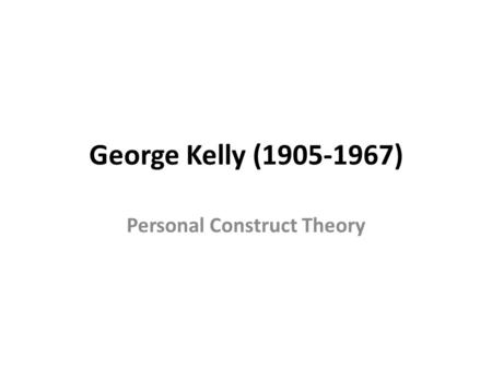 Personal Construct Theory